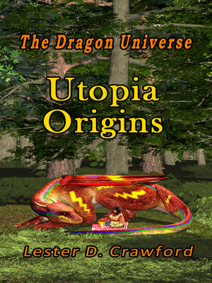 cover image of The Dragon Universe Utopia Origins